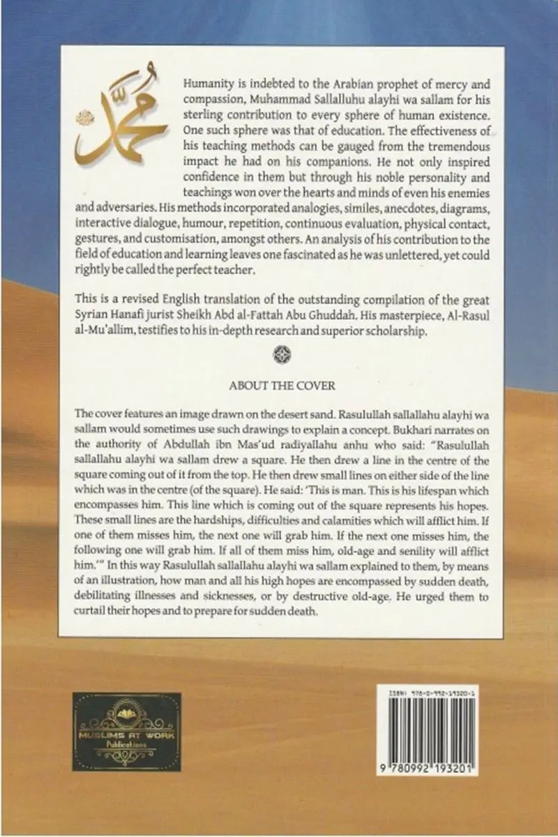 Muhammad (ﷺ) The Perfect Teacher: An Insight Into His Teaching Methods