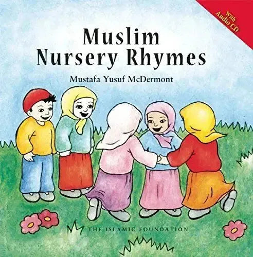 Muslim Nursery Rhymes (Revised with Audio CD) by Mustafa Yusuf McDermott book cover