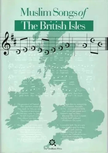 Muslim Songs of the British Isles: Arranged for School by Abdal Hakim Murad book cover