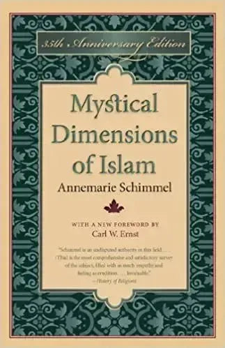 Mystical Dimensions of Islam (35th Anniversary Edition)
