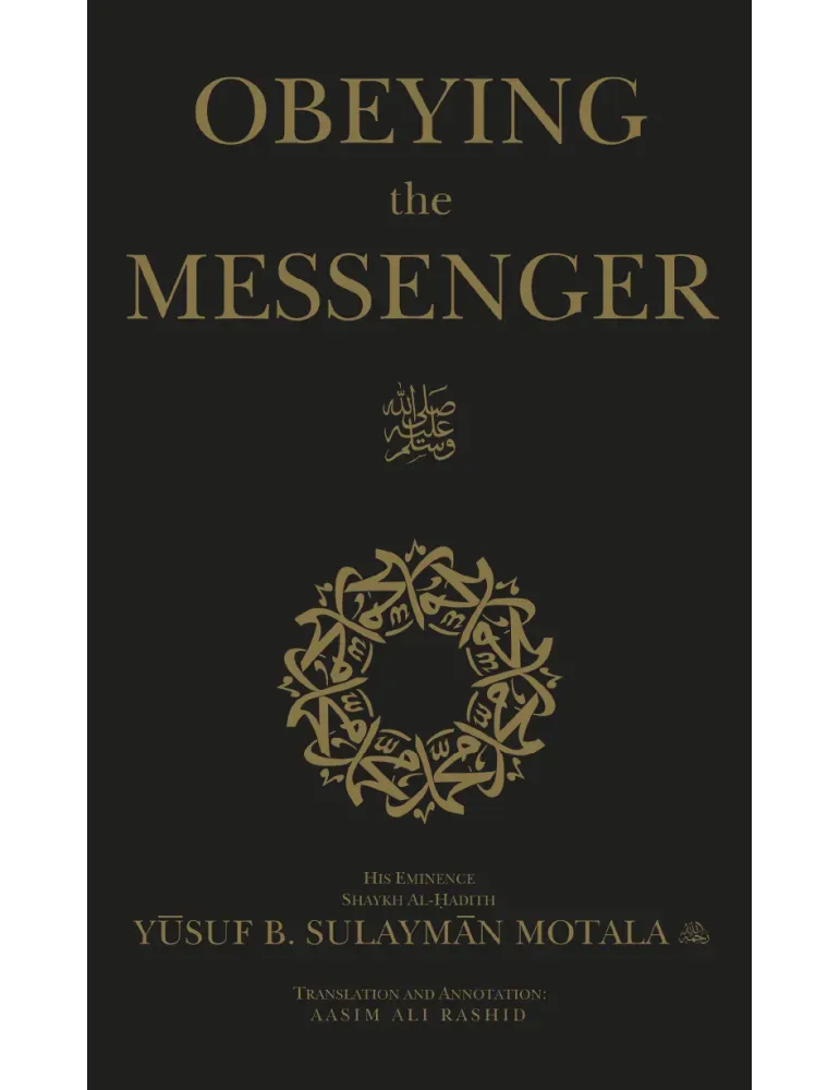 Obeying the Messenger ﷺ