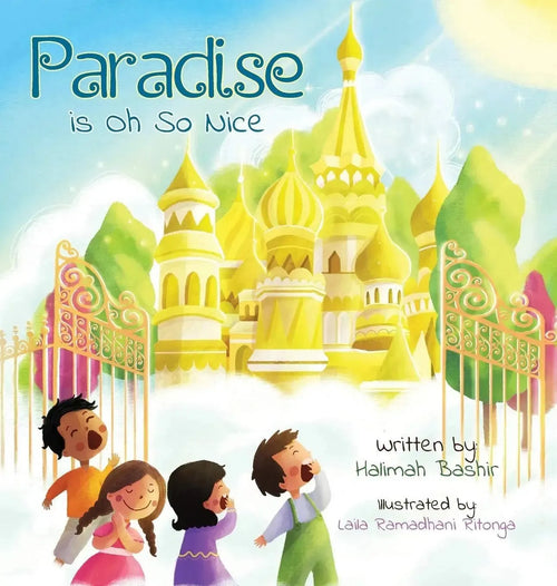 Paradise is Oh So Nice by Halimah Bashir book cover