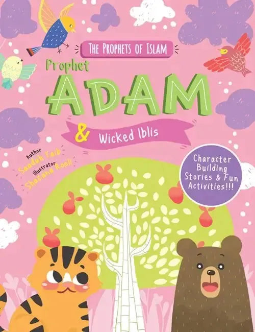 Prophet Adam and Wicked Iblis Activity Book by Saadah Taib book cover