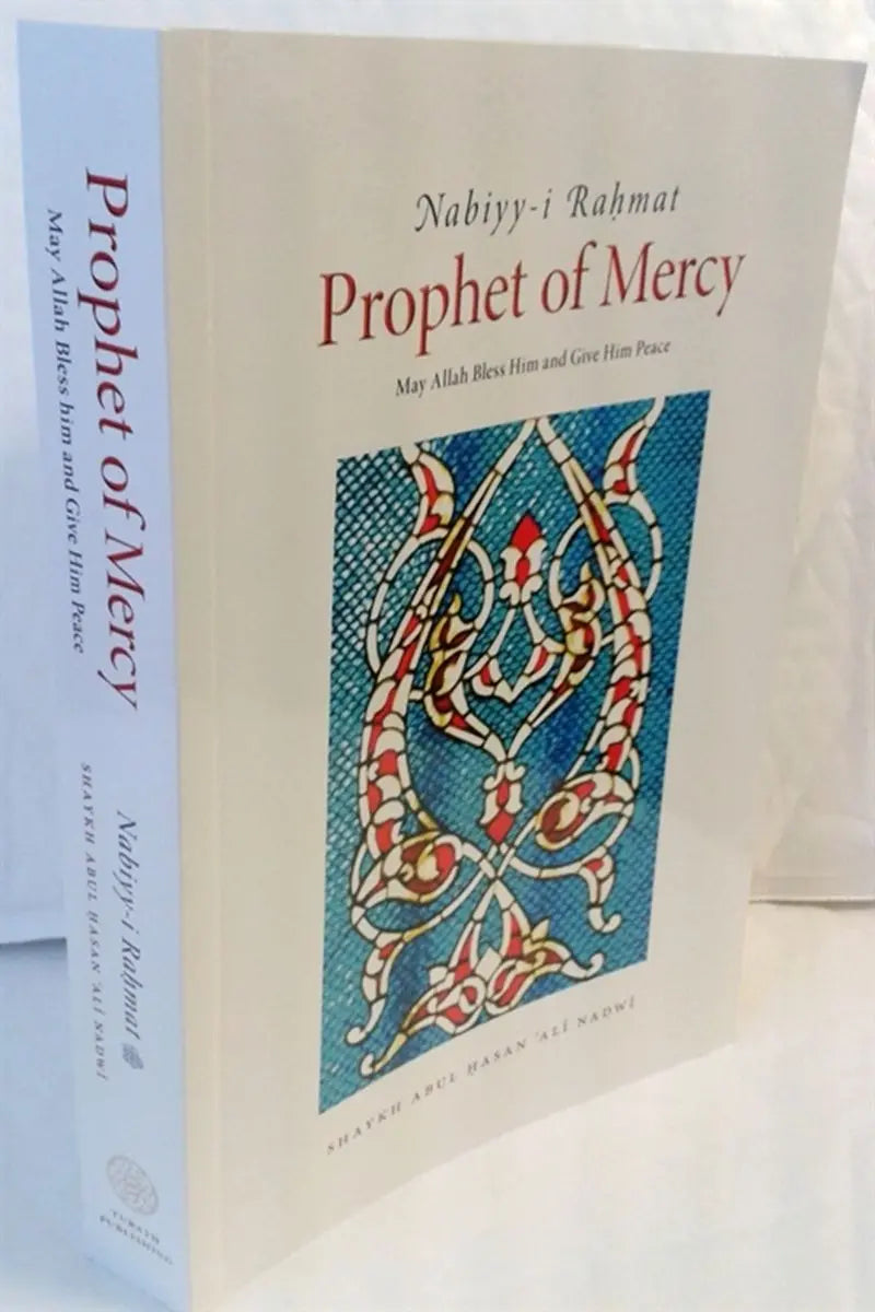 Prophet Of Mercy (Nabiyy-i-Rahmat)