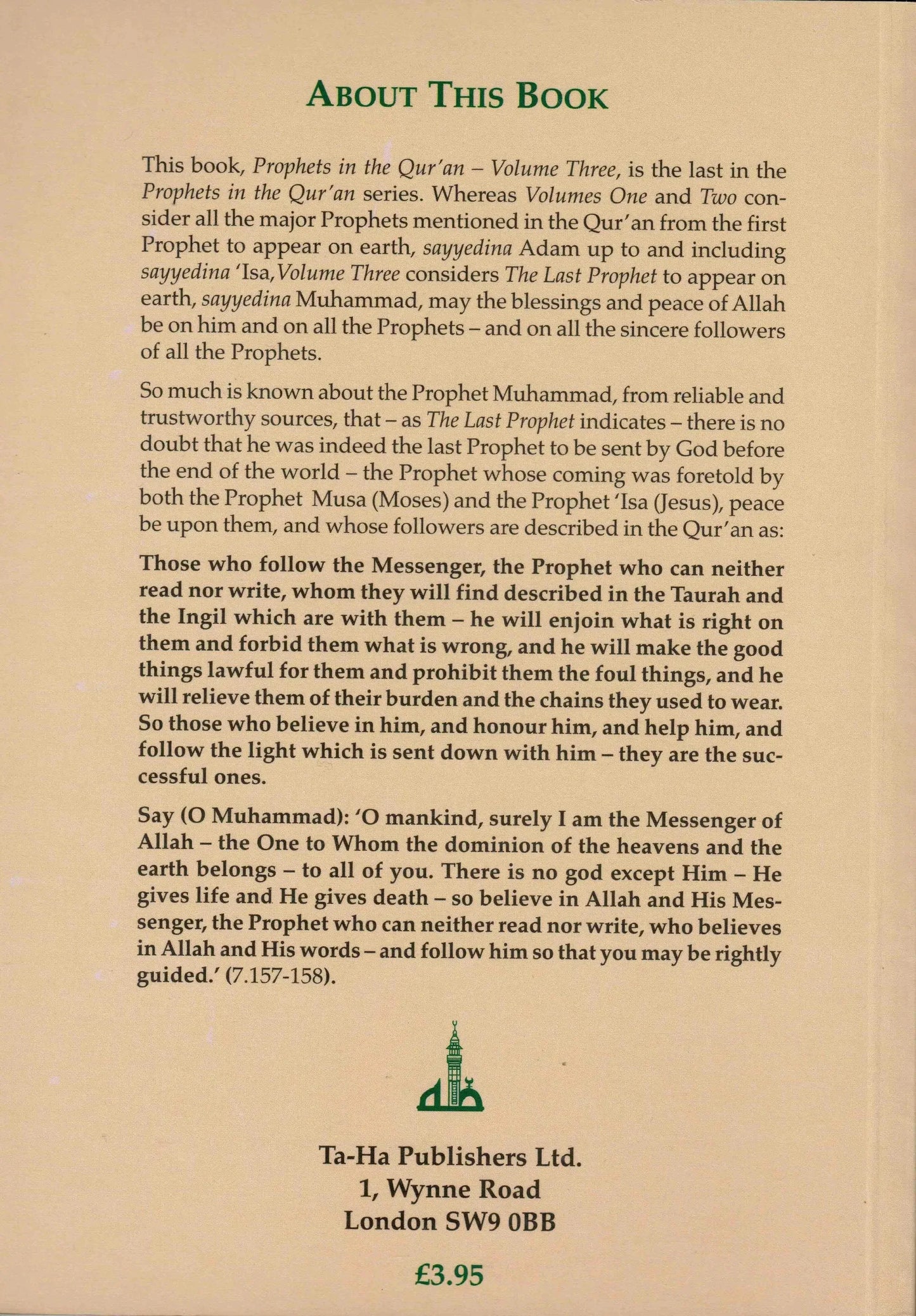 Prophets In The Quran: Volume Three The Last Prophet by Ahmad Thomson book cover