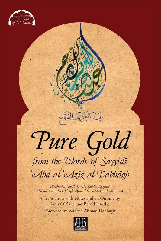 Pure Gold from the Words of Sayyidi Abd al-Aziz al-Dabbagh
