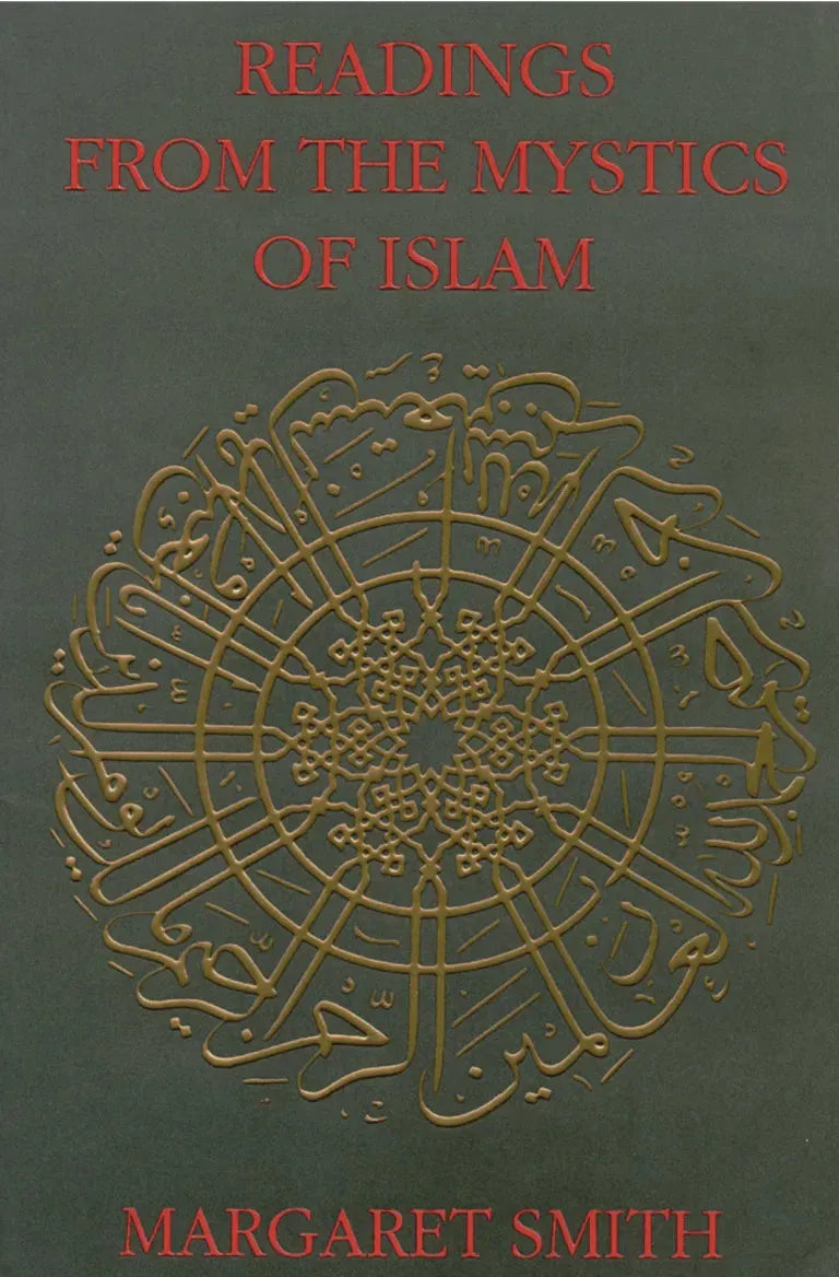Readings from the Mystics of Islam: An Anthology