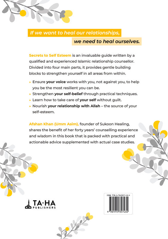 Secrets to Self Esteem: Rebuilding the YOU that Allah Created You To Be