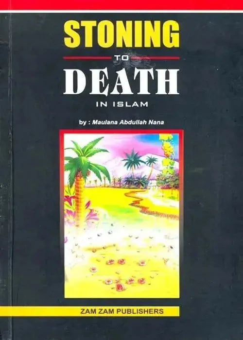 Stoning to Death in Islam by Abdullah Nana book cover