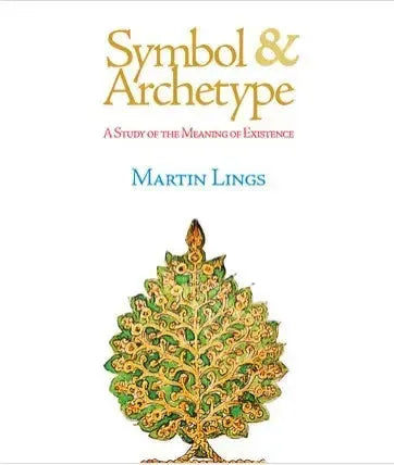 Symbol & Archetype by Martin Lings book cover