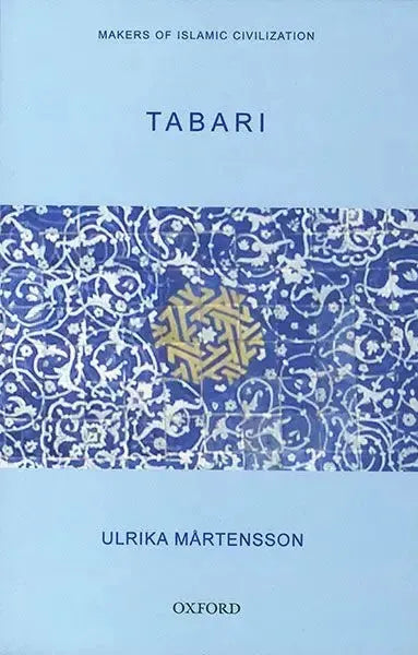Tabari (Makers of Islamic Civilization)