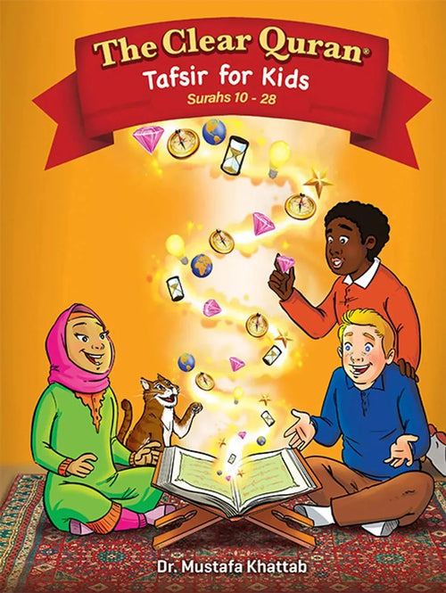 The Clear Quran: Tafsir For Kids - Surahs 10-28 (Volume 2) by Mustafa Khattab book cover
