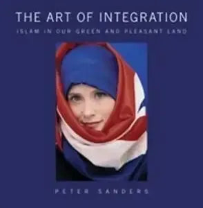 The Art of Integration by Peter Sanders book cover