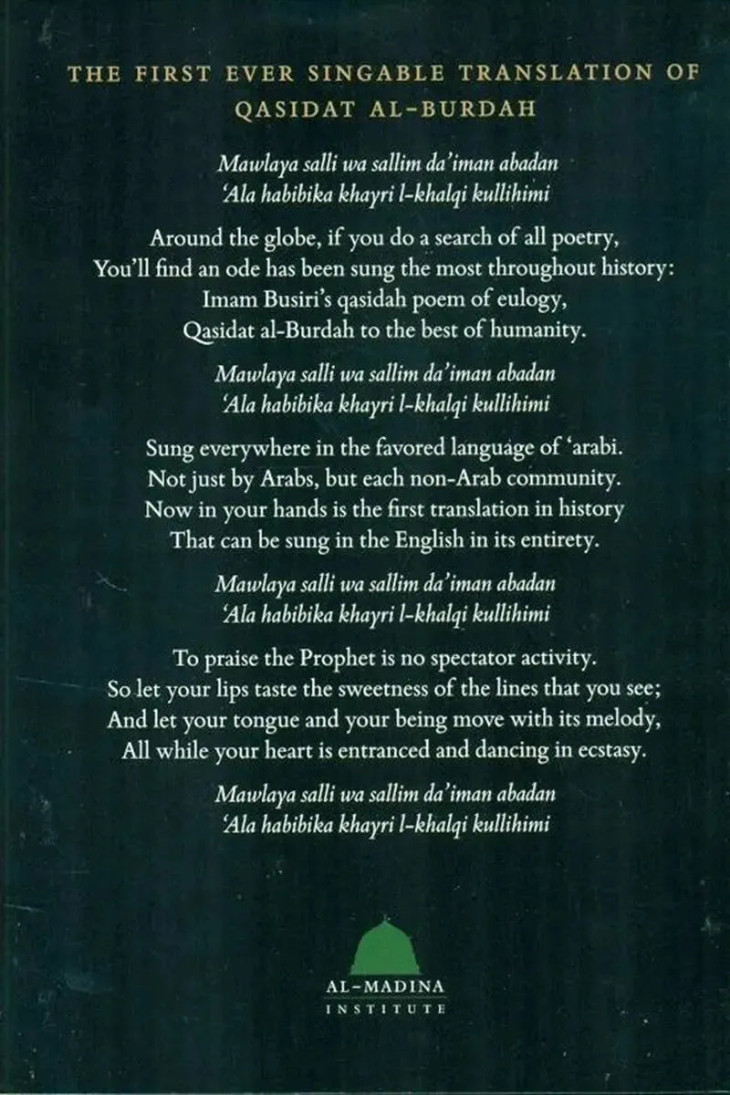 The Burdah: The Singable Translation of Busiri’s Classic Poem in Praise of the Prophet