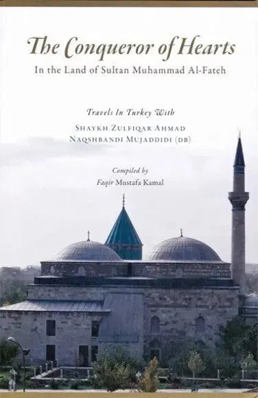 The Conqueror of Hearts Faqir Publications