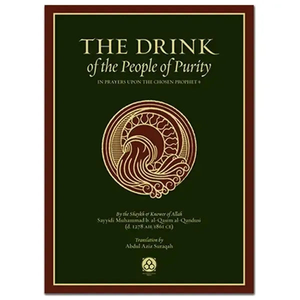 The Drink of the People of Purity Muhammadan Press
