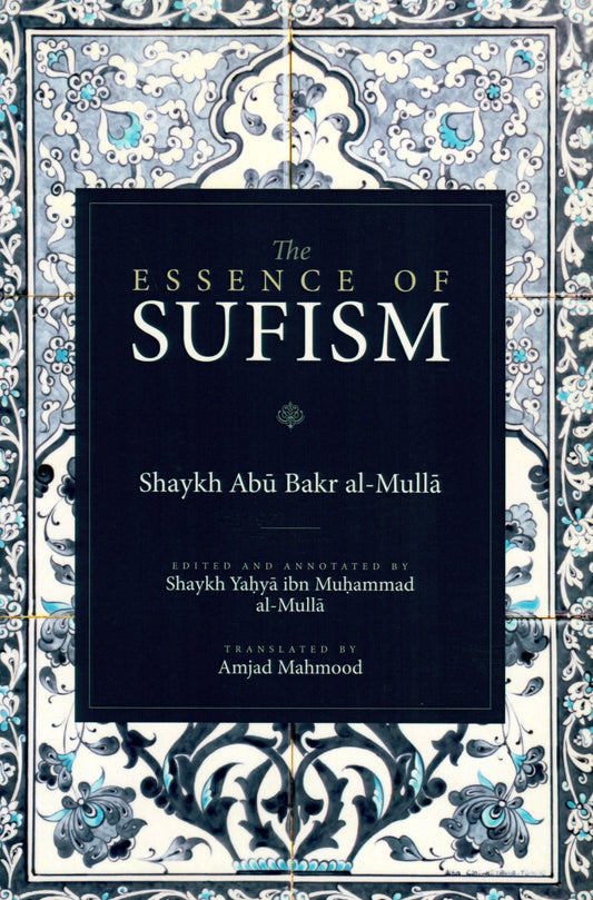The Essence of Sufism