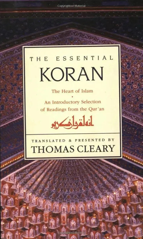 The Essential Koran: The Heart of Islam by Thomas Cleary book cover