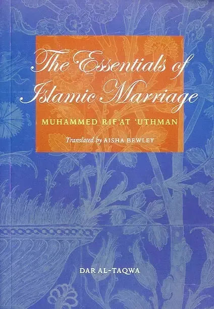 The Essentials of Islamic Marriage by Muhammad Rifat Uthman book cover