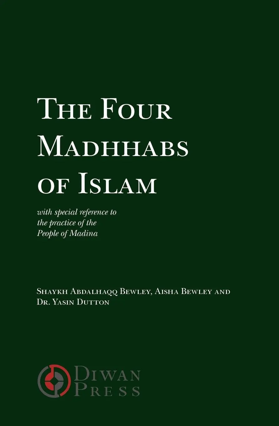 The Four Madhhabs of Islam Diwan Press