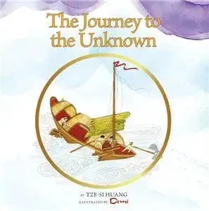 The Journey to the Unknown by Tze-Si Huang book cover