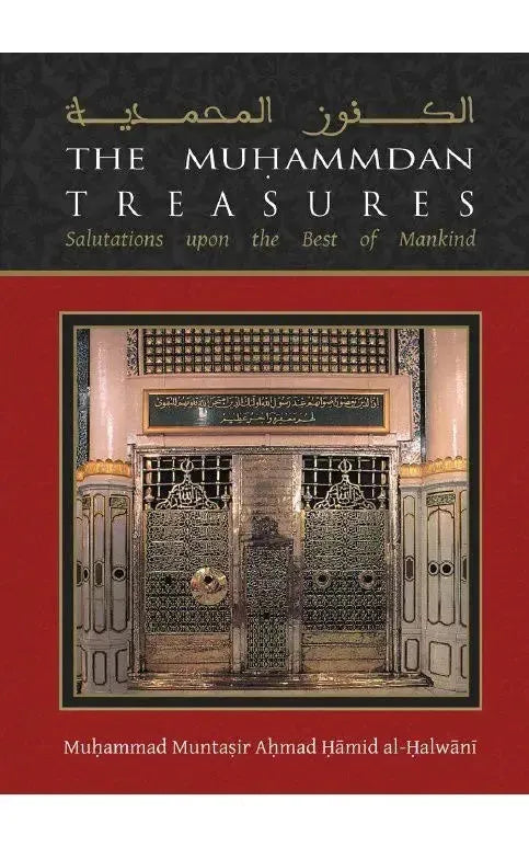 The Muhammadan Treasures by Muhammad Muntasir Ahmad Hamid al-Halwani book cover