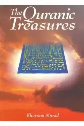 The Quranic Treasures by Khurram Murad book cover