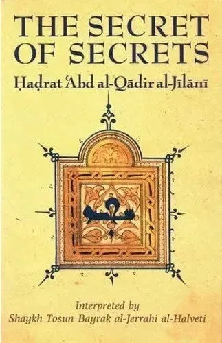 The Secret of Secrets Islamic Texts Society