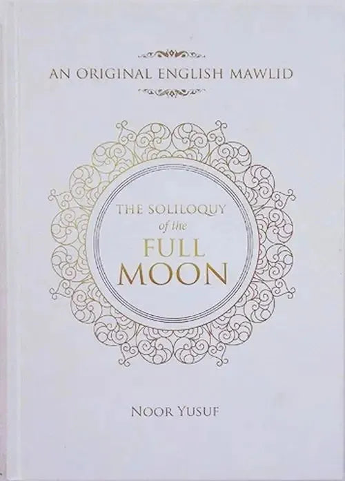 The Soliloquy of the Full Moon by Noor-un-Nisaa Yusuf book cover