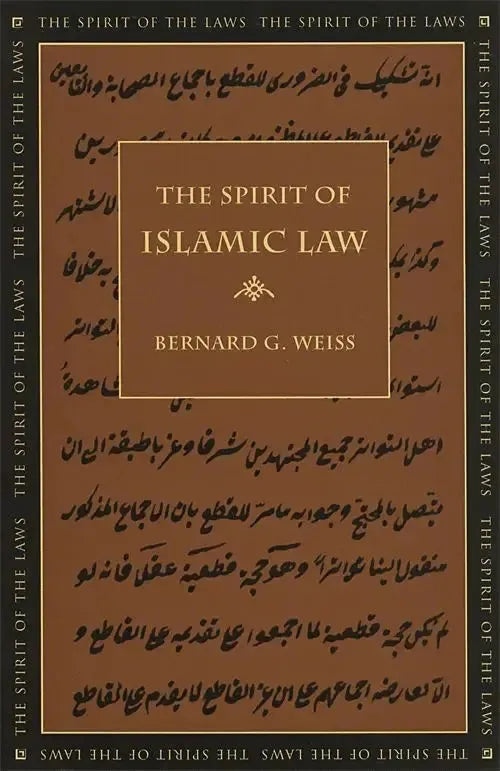 The Spirit of Islamic Law by Bernard G. Weiss book cover