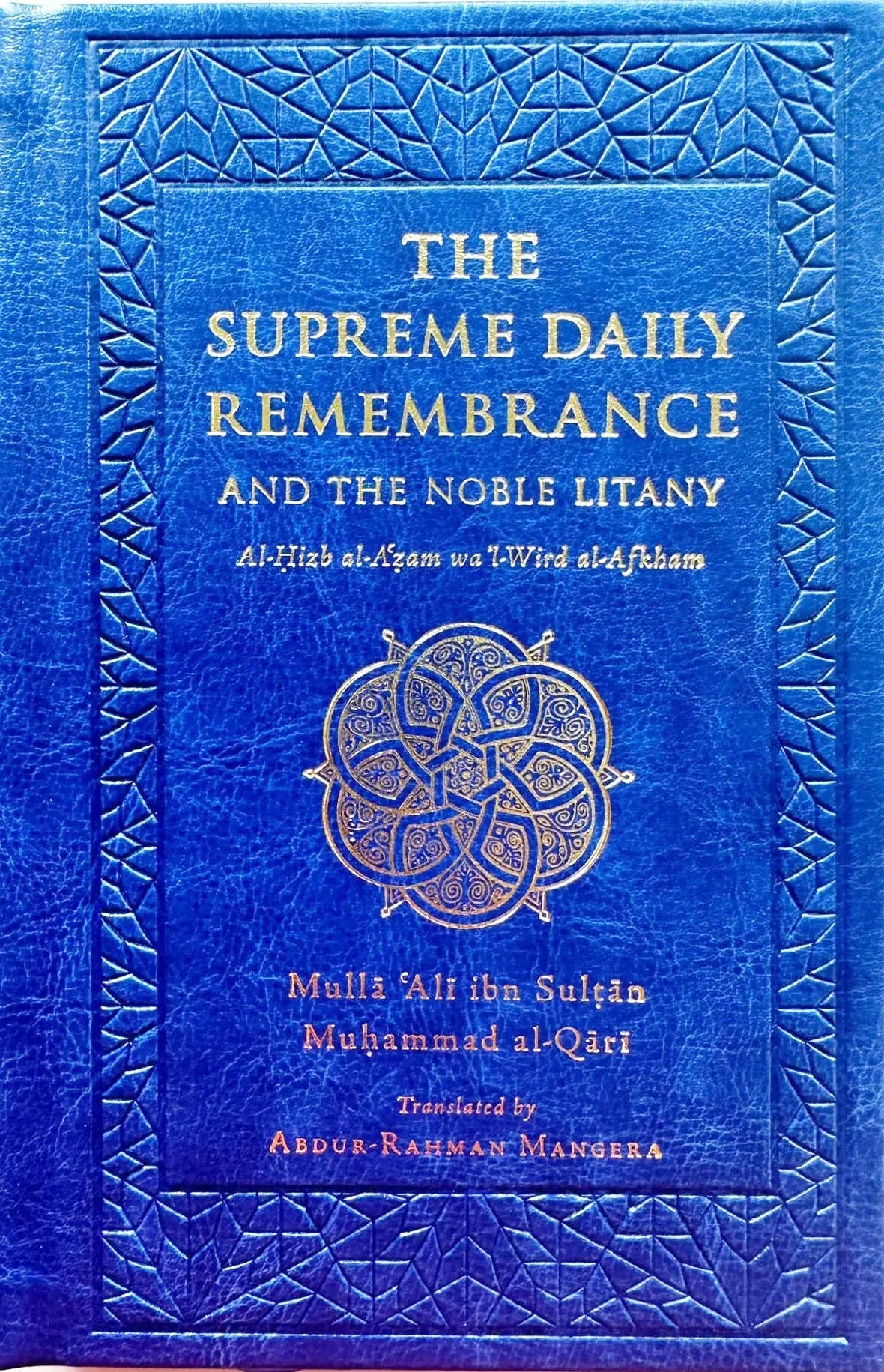 The Supreme Daily Remembrance Hizbul Azam (Newly Translated) White Thread Press
