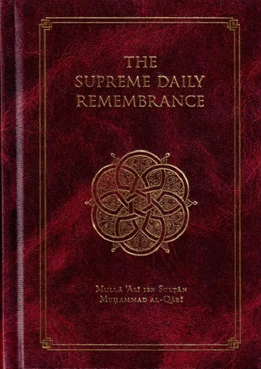 The Supreme Daily Remembrance: Al-Hizb Al-Azam Wal Wird Al-Afkham: Arbic Only