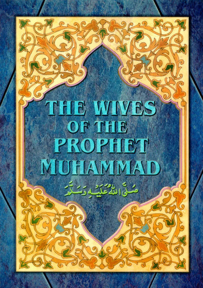 The Wives of the Prophet Muhammed Taha Publishers