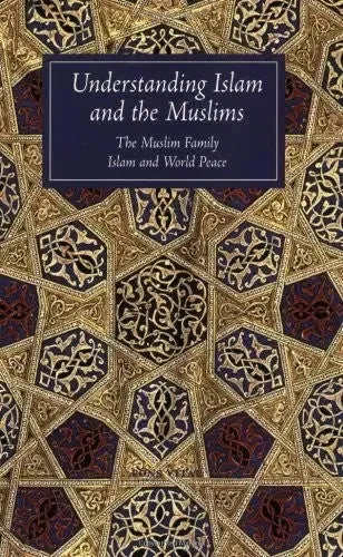 Understanding Islam and the Muslims by Abdal Hakim Murad book cover