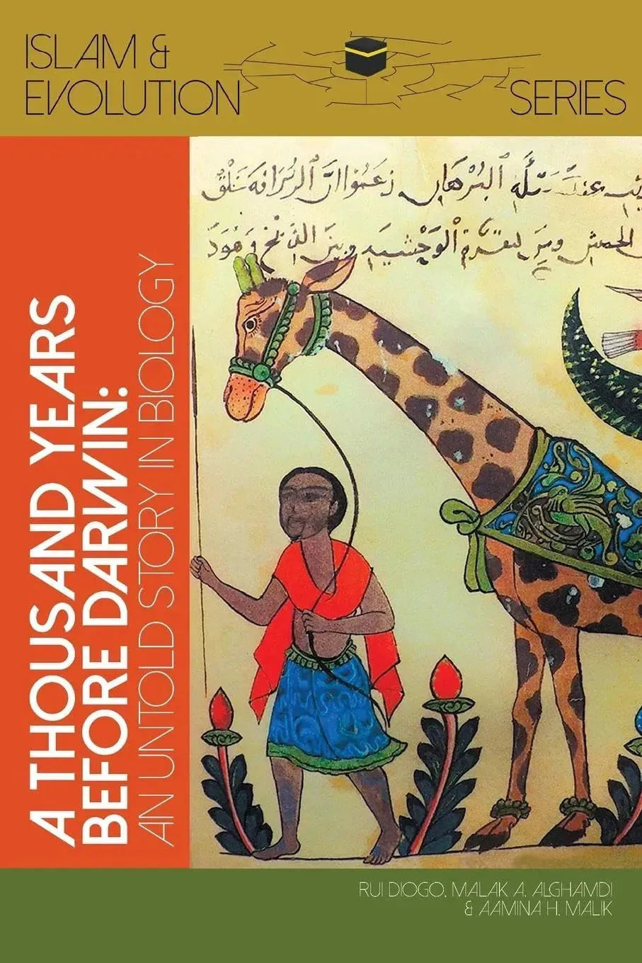A Thousand Years Before Darwin: Untold Stories of Muslim Scholars Contributions to Anatomy and Evolutionary Biology by Rui Diogo book cover