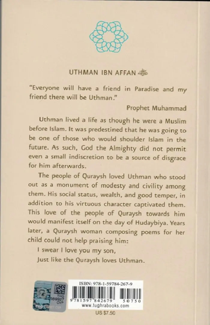 Uthman Ibn Affan: Bearer of two Pure Light