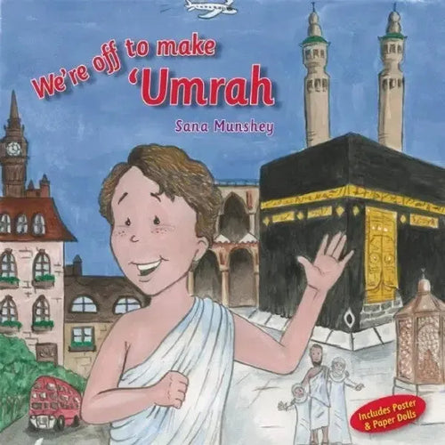 We're Off to Make Umrah by Sana Munshey book cover