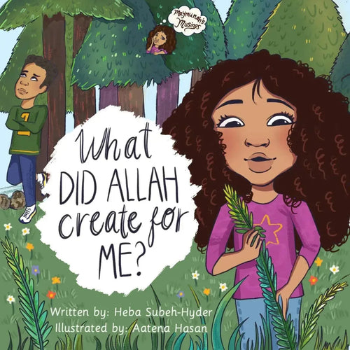 What Did Allah Create For Me? by Heba Subeh-Hyder book cover