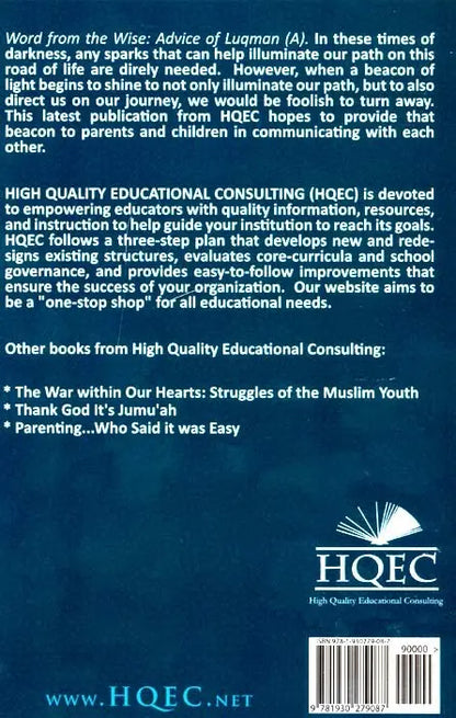 Wisdom from the Wise : Using the Advice of Luqman (a) High Quality Educational Consulting