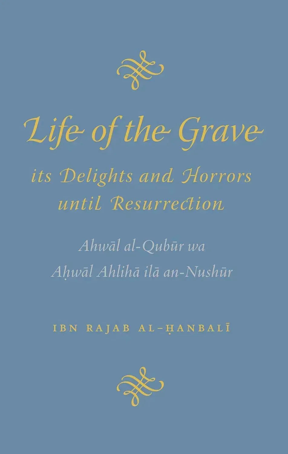 Life of the Grave – It’s Delights and Horrors until Resurrection