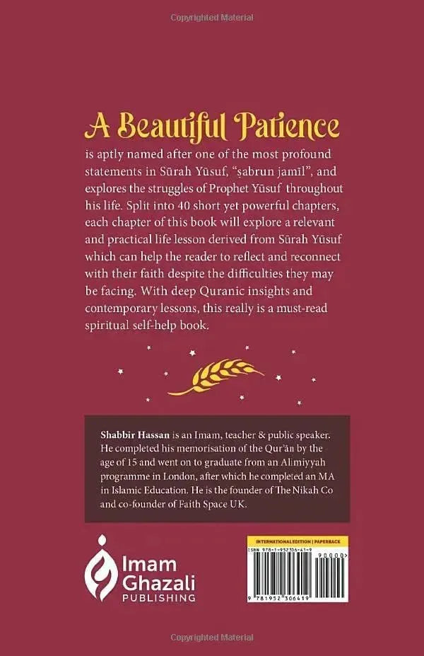 A Beautiful Patience: 40 Life Lessons from Surah Yusuf