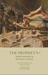 The Prophet's ﷺ Night Journey and Heavenly Ascent