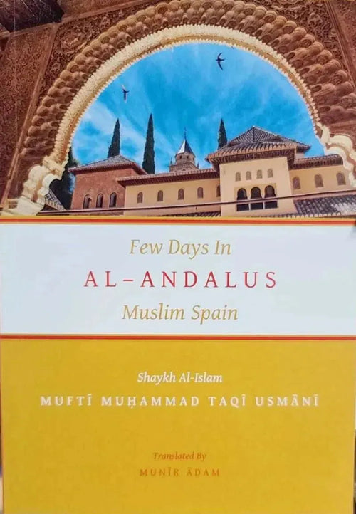 Few Days in al-Andalus: Muslim Spain