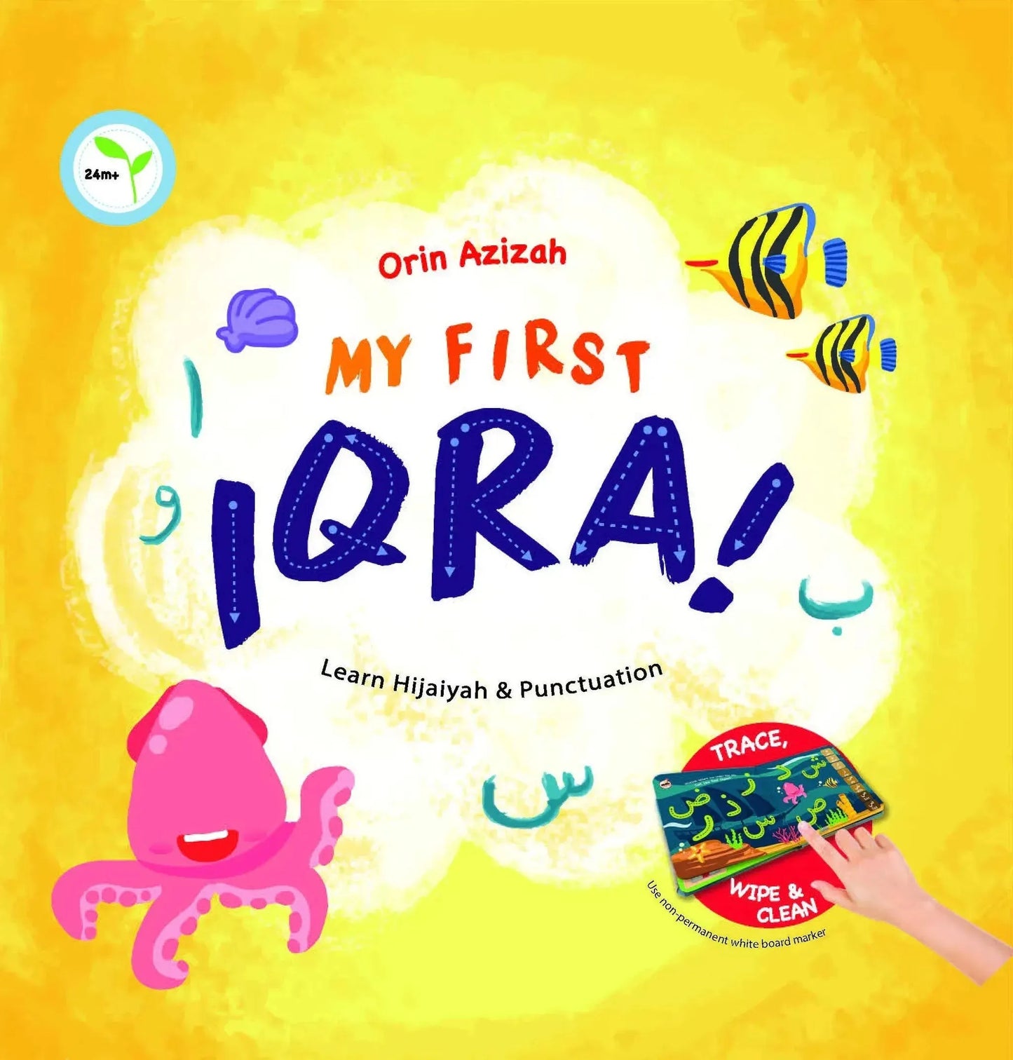 My First Iqra! : Learn Hijaiyah & Punctuation