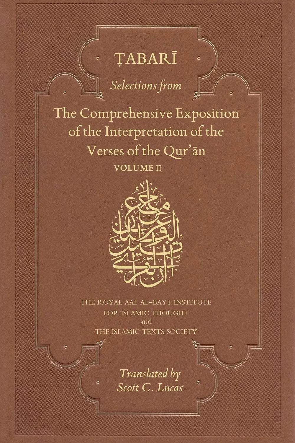 Tabari: Selections From The Comprehensive Exposition of the Interpretation of the Verses of the Qur'an - Volume 2
