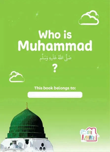 Who Is Muhammad ﷺ Workbook