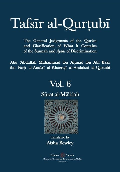 Tafsir al-Qurtubi – Vol. 6 Surat al-Ma’idah