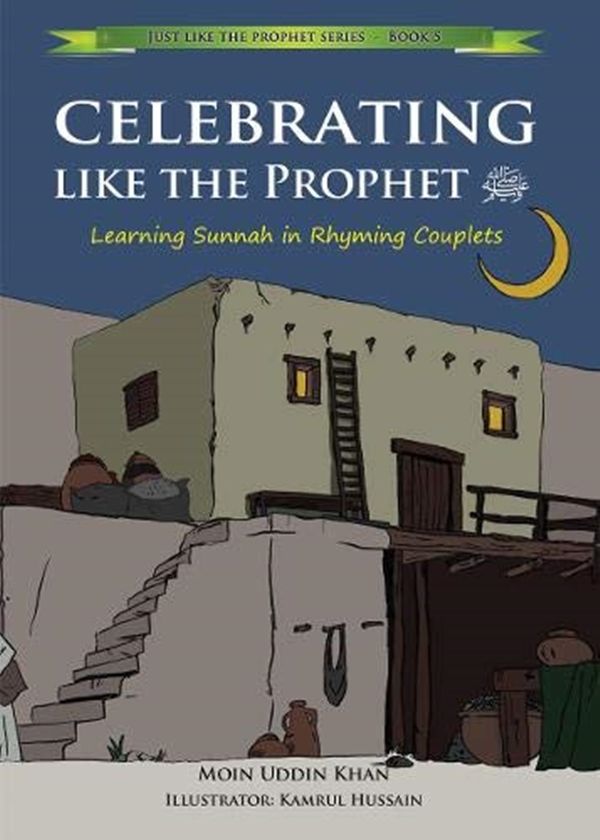 Celebrating Like the Prophet: Learning Sunnah in Rhyming Couplets