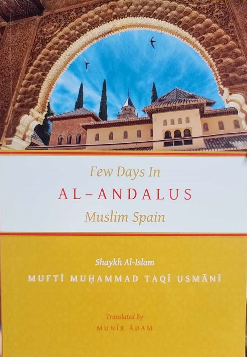 Few Days in al-Andalus: Muslim Spain