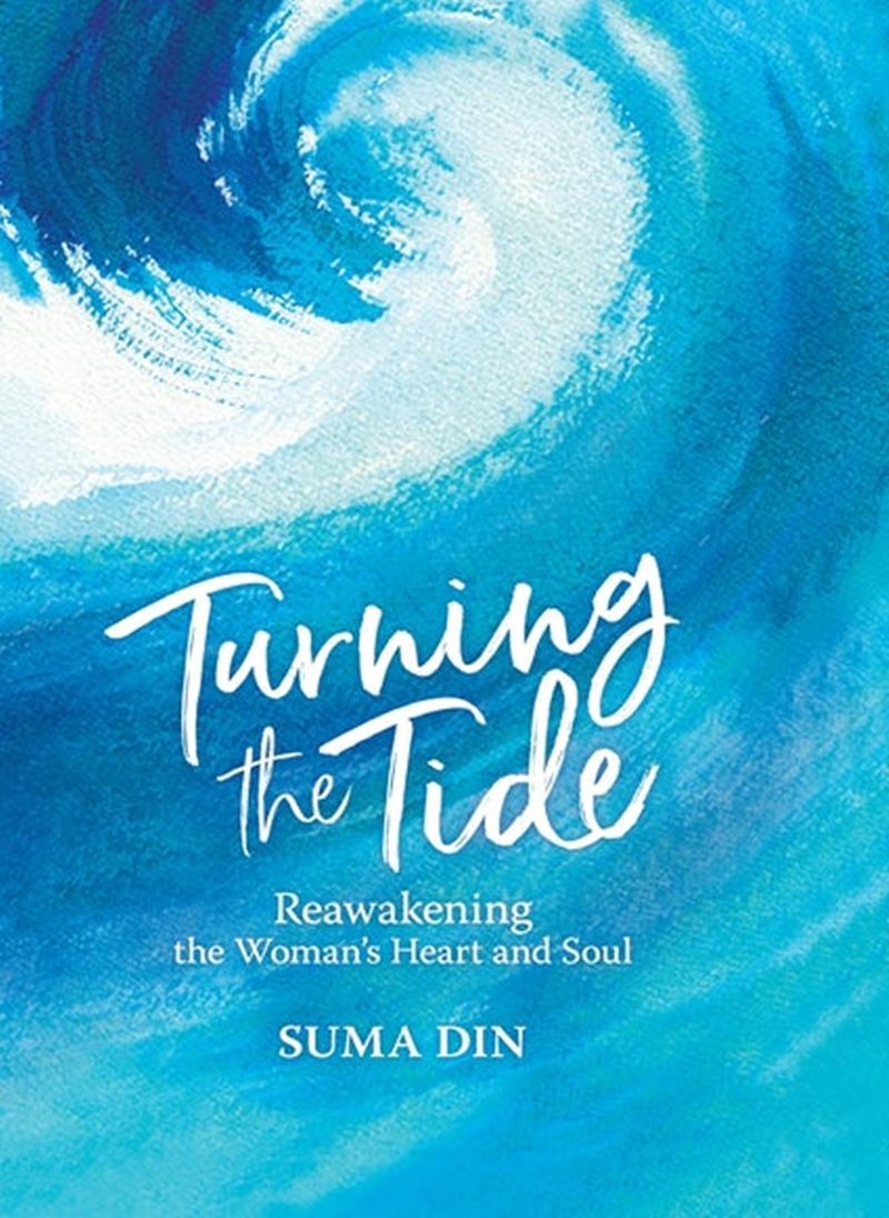 Turning The Tide: Reawakening The Women's Heart And Soul